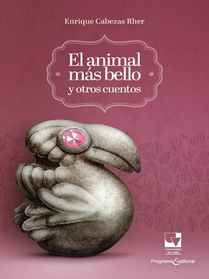 cover image of El animal más bello y otros cuentos